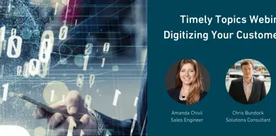 Timely Topics Webinar Series Digitizing Your Customer Exeprience 1